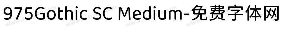 975Gothic SC Medium字体转换